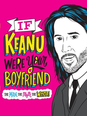 cover image of If Keanu Were Your Boyfriend